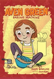 Aven Green, Baking Machine (Dusti Bowling)