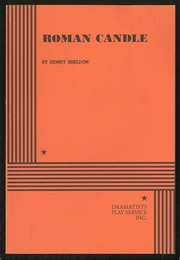 Roman Candle: Play (Sidney Sheldon)