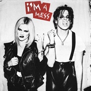 I'm a Mess - Avril Lavigne Featuring YUNGBLUD