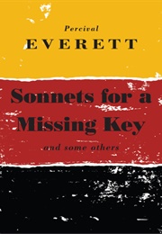 Sonnets for a Missing Key (Percival Everett)