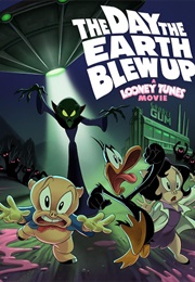 The Day the Earth Blew Up: A Looney Tunes Movie (2024)