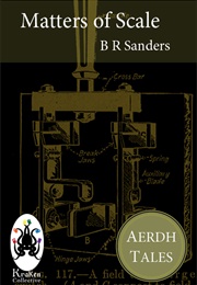 Matters of Scale (B.R. Sanders)