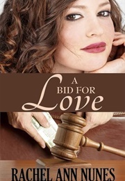 A Bid for Love (Rachel Ann Nunes)