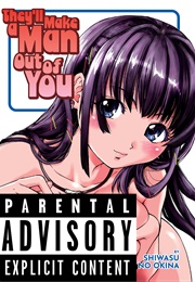 They'll Make a Man Out of You (Shiwasu No Okina)