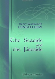The Seaside and the Fireside (Henry Wadsworth Longfellow)
