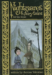 Nightmares & Fairy Tales (Serena Valentino)
