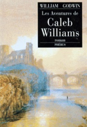 Les Aventures De Caleb Williams (William Godwin)