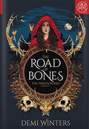 The Road of Bones (Demi Winters)