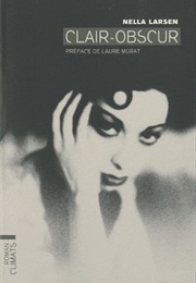 Clair-Obscur (Nella Larsen)