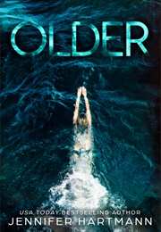 Older (Jennifer Hartmann)