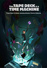 This Tape Deck Is a Time Machine (2022)