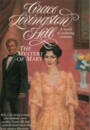 The Mystery of Mary (Hill, Grace Livingston)