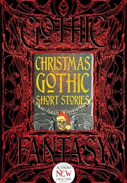 Christmas Gothic Short Stories (Jerrold E. Hogle)