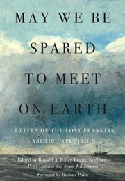 May We Be Spared to Meet on Earth (Potter, Koellner, Carney, & Williamson (Eds.))