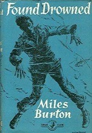Found Drowned (Miles Burton [John Rhode])