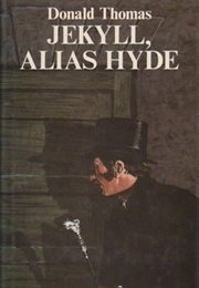 Jekyll, Alias Hyde (Donald Thomas)