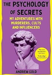 The Psychology of Secrets (Andrew Gold)