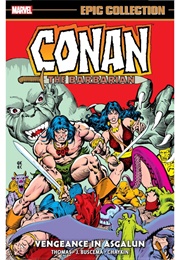 Conan the Barbarian Epic Collection- Vengeance in Asgalun (Roy Thomas)