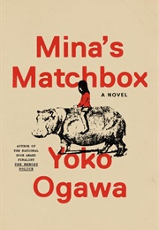 Mina's Matchbox (Yoko Ogawa)