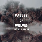 Rule the World - Valley of Wolves