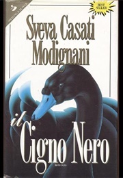 Il Cigno Nero (Sveva Casati Modigliani)