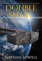 Double Share (Nathan Lowell)
