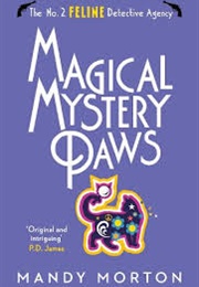 Magical Mystery Paws (Mandy Morton)