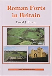 Roman Forts in Britain (Breeze, David J.)