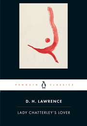 Lady Chatterley's Lover (D.H. Lawrence)