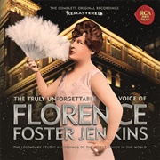 The Truly Unforgettable Voice of Florence Foster Jenkins