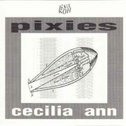 Cecilia Ann - Pixies
