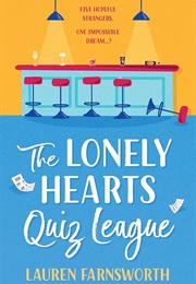The Lonely Hearts' Quiz League (Lauren Farnsworth)