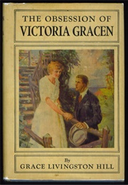 The Obsession of Victoria Gracen (Hill, Grace Livingston)