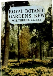 Royal Botanic Gardens, Kew (W.B. Turrill)