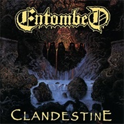 Entombed - Clandestine (1991)