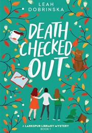 Death Checked Out (Leah Dobrinska)
