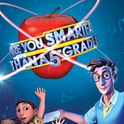 Are You Smarter Than a Fifth Grader?