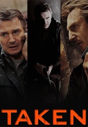 Taken Series (2008) - (2014)