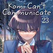 Komi Can't Communicate (Volume 23-Present)