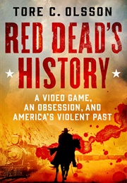 Red Dead's History (Tore C. Olsson)