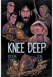 Knee Deep (Joe Flood)