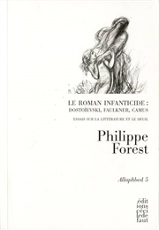 Le Roman Infanticide (Philippe Forest)