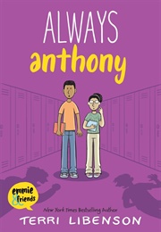 Always Anthony (Terri Libenson)