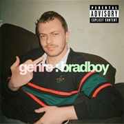 B Dizzle - Genre: Bradboy