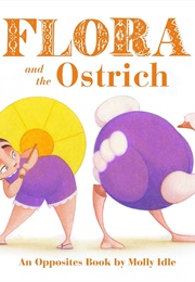 Flora and the Ostrich (Molly Idle)
