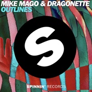 Outlines - Mike Mago & Dragonette