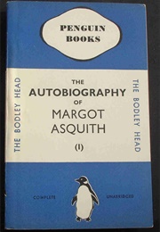 The Autobiography of Margot Asquith Part 1 (Margot Asquith)