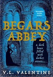 Begars Abbey (V.L. Valentine)