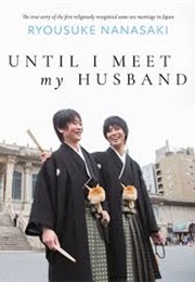 Until I Meet My Husband (Ryousuke Nanasaki)