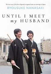 Until I Meet My Husband (Ryousuke Nanasaki)